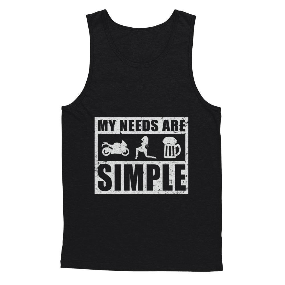 My Needs Are Simple Beer Motorcycle Women-T-Shirt & Hoodie-Unisex Tank-Black