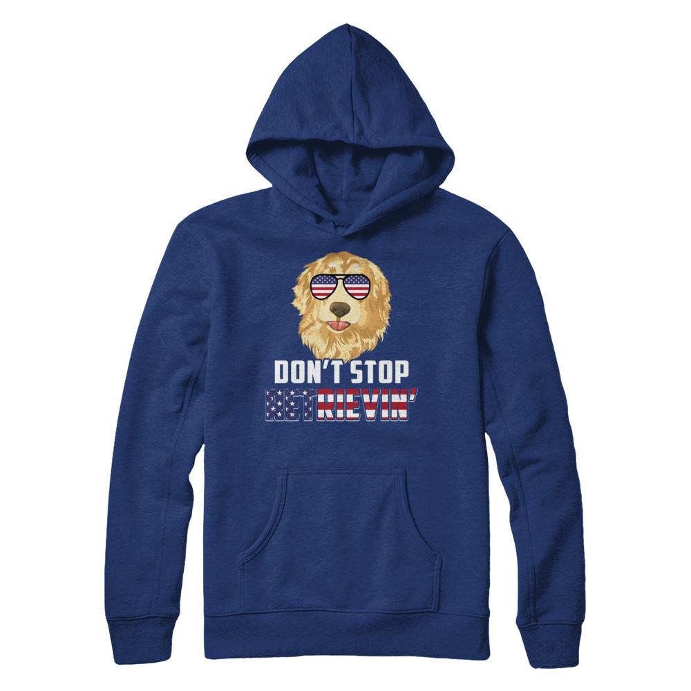 4Th Of July Gift Don't Stop Retrievin' Golden Retriever-T-Shirt & Hoodie-Pullover Hoodie-Deep Royal