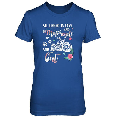 All I Need Is Love And A Motorcycle And A Cat-T-Shirt & Tank Top-Women's T-Shirt-Royal