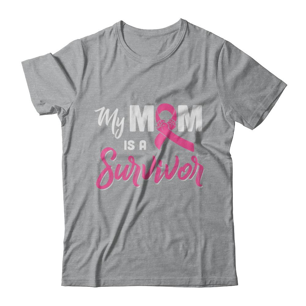 My Mom Is A Survivor Breast Cancer Son Daughter-T-Shirt & Hoodie-Classic T-Shirt-Sport Grey