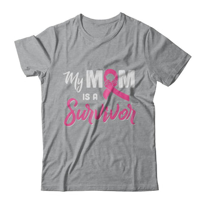 My Mom Is A Survivor Breast Cancer Son Daughter-T-Shirt & Hoodie-Classic T-Shirt-Sport Grey