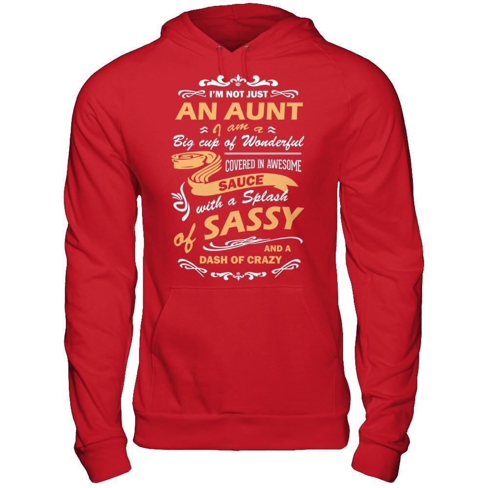 I'm Not Just An Aunt I'm A Big Cup Of Wonderful-T-Shirt & Hoodie-Pullover Hoodie-Red