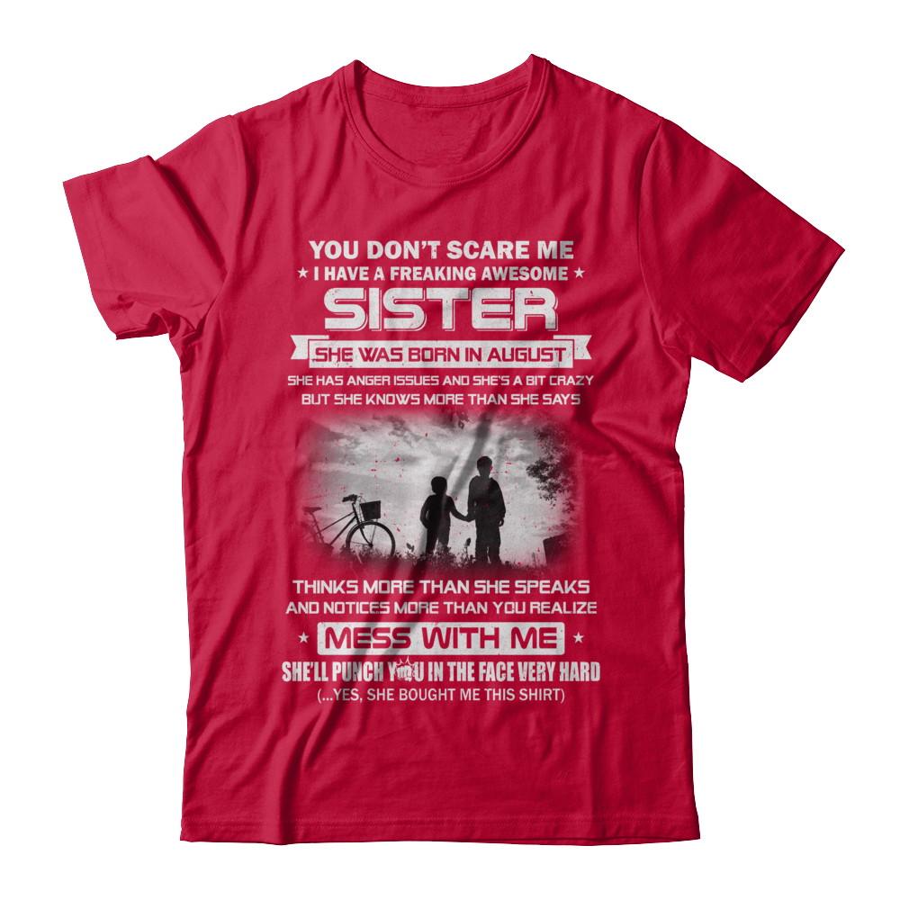 Freaking Awesome Sister She Was Born In August Brother-T-Shirt & Hoodie-Classic T-Shirt-Red