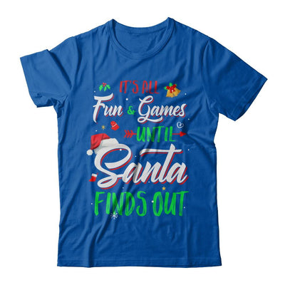 It's All Fun Games Until Santa Finds Out-T-Shirt & Sweatshirt-Premium T-Shirt-Royal