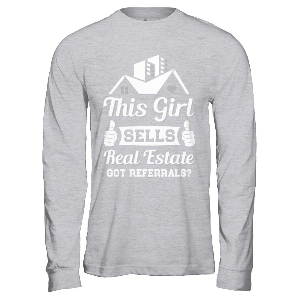 This Girl Sells Real Estate-T-Shirt & Hoodie-Long Sleeve T-Shirt-Sport Grey
