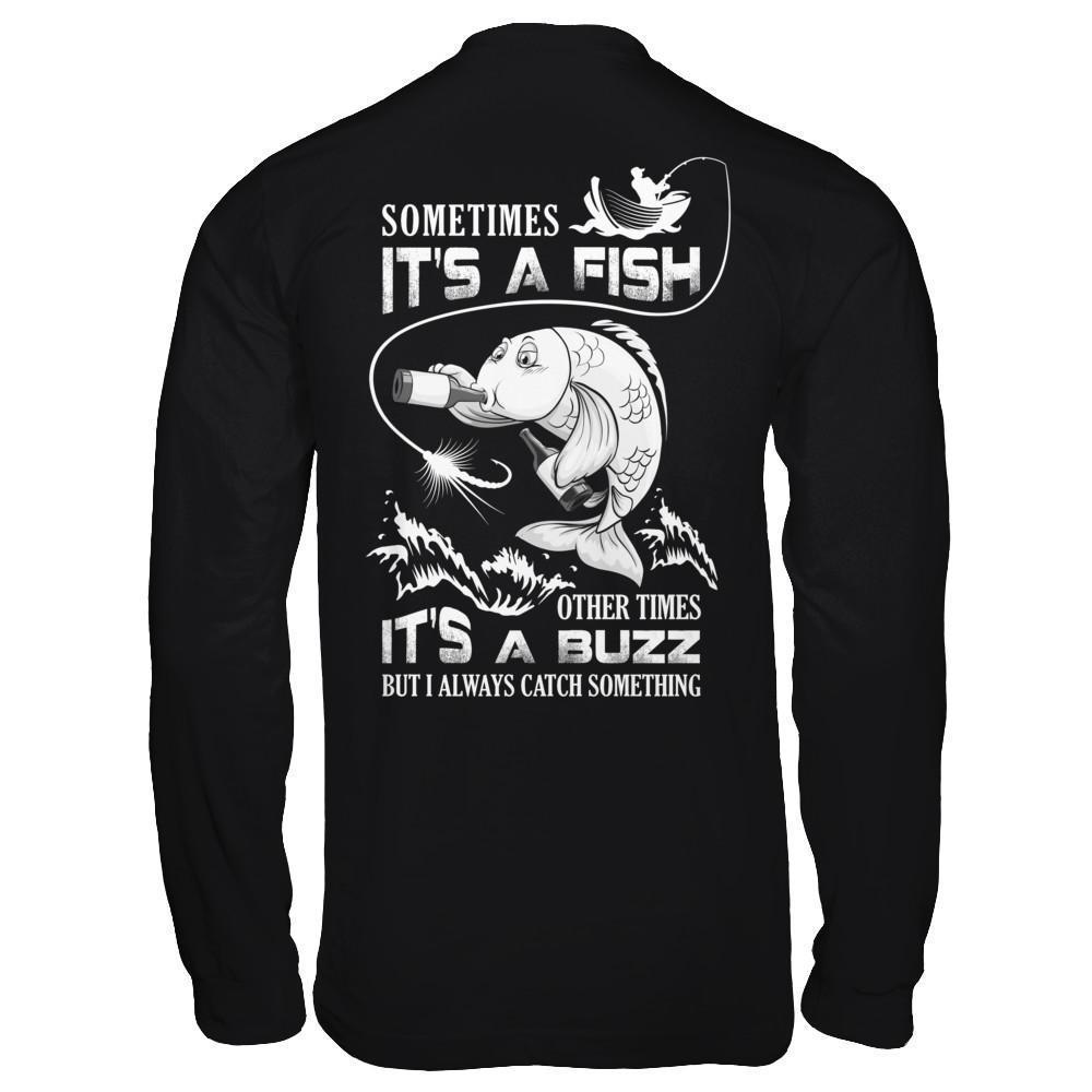 Sometimes It's A Fish Other Times It's A Buzz Beer-T-Shirt & Hoodie-Long Sleeve T-Shirt-Black
