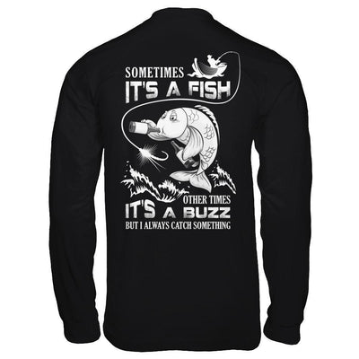 Sometimes It's A Fish Other Times It's A Buzz Beer-T-Shirt & Hoodie-Long Sleeve T-Shirt-Black