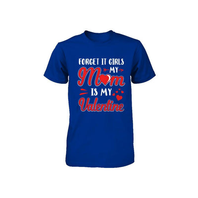 My Mom Is My Valentine For Girl Funny Valentines Day Youth-Youth Shirt-