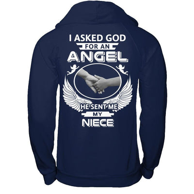 I Asked God For An Angel He Sent Me My Niece-T-Shirt & Hoodie-