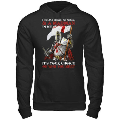 Knight Templar I Hold A Beast An Angel And A Madman In Me-T-Shirt & Hoodie-Pullover Hoodie-Black