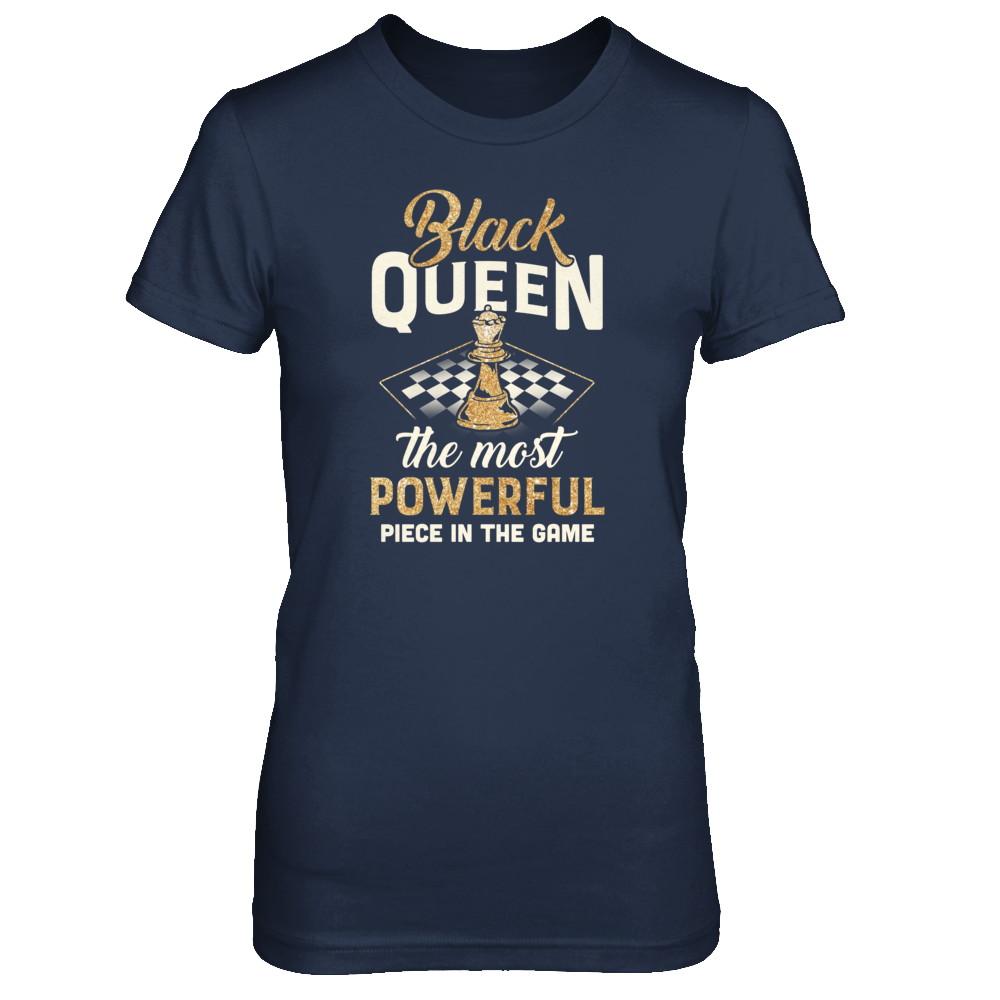 Black Queen The Most Powerful Piece In The Game-T-Shirt & Tank Top-Women's T-Shirt-Navy