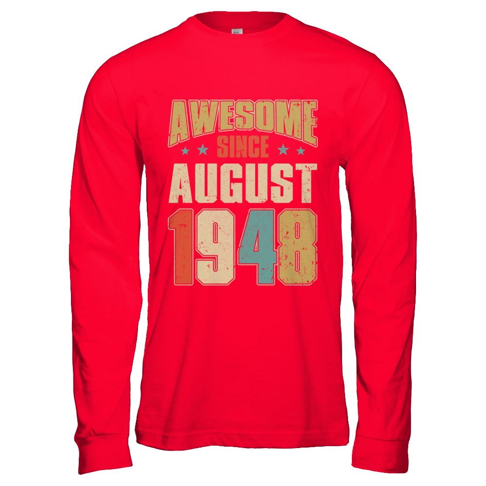 Vintage Retro Awesome Since August 1948 73th Birthday-T-Shirt & Hoodie-Long Sleeve T-Shirt-Red