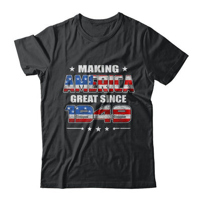 Making America Great Since 1949 72th Birthday-T-Shirt & Hoodie-Classic T-Shirt-Black