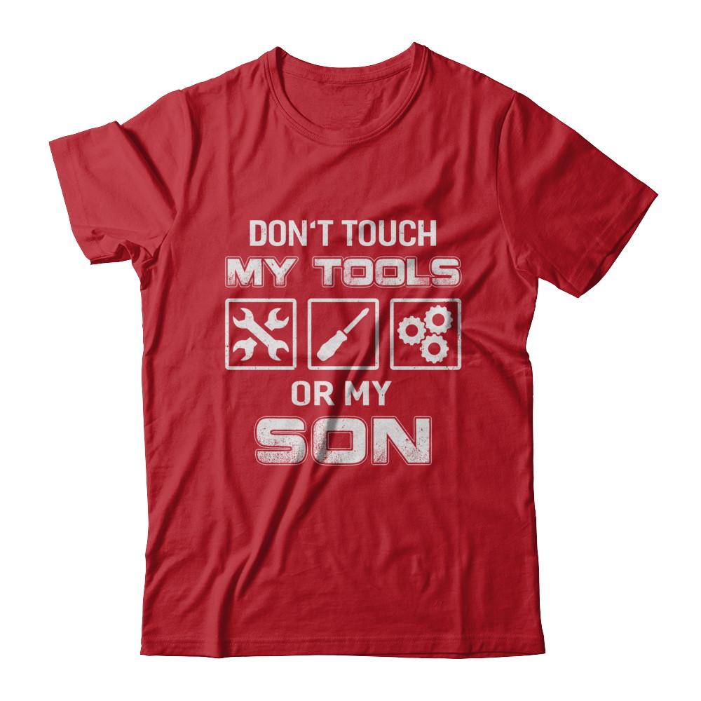 Don't Touch My Tools Or My Son Funny Mechanic-T-Shirt & Hoodie-Classic T-Shirt-Red