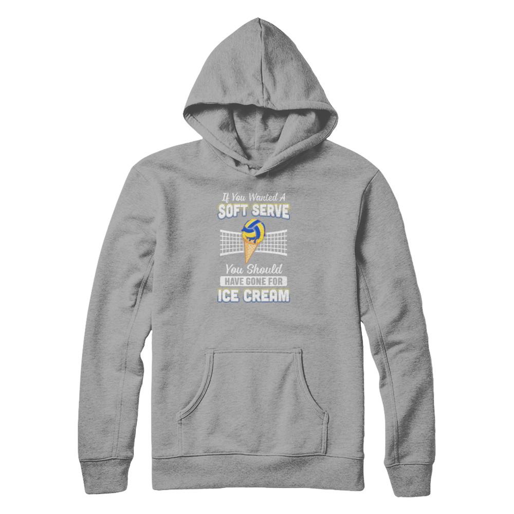If You Wanted A Soft Serve Funny Volleyball-T-Shirt & Tank Top-Pullover Hoodie-Light Steel