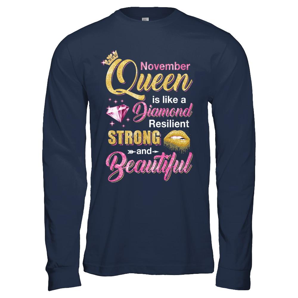 November Girls Queen Is Diamond Strong Beautiful-T-Shirt & Hoodie-Long Sleeve T-Shirt-Navy