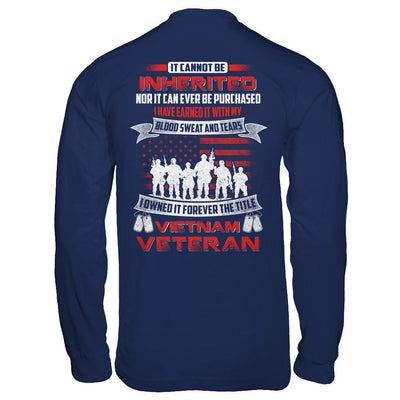 It Cannot Be Inherited I Owned It Forever The Title Vietnam Veteran-T-Shirt & Hoodie-Long Sleeve T-Shirt-Navy