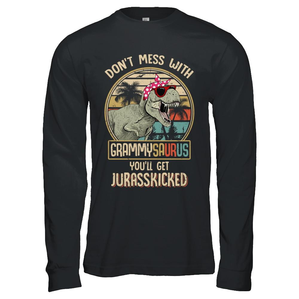 Don't Mess With Grammysaurus You'll Get Jurasskicked-T-Shirt & Hoodie-Long Sleeve T-Shirt-Black