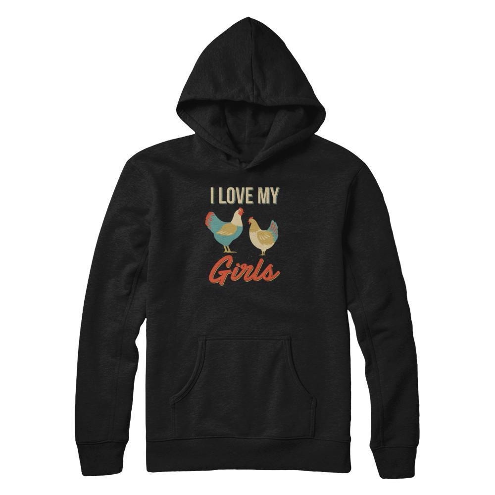 Vintage Retro I Love My Girls Funny Chicken Farmer-T-Shirt & Tank Top-Pullover Hoodie-Black