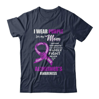 Alzheimer's Awareness I Wear Purple For My Mom Son Daughter-T-Shirt & Hoodie-Classic T-Shirt-Navy