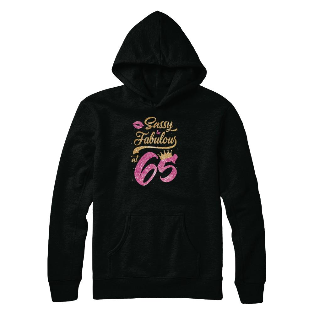 Sassy And Fabulous At 65th 1956 Birthday Gift-T-Shirt & Tank Top-Pullover Hoodie-Black