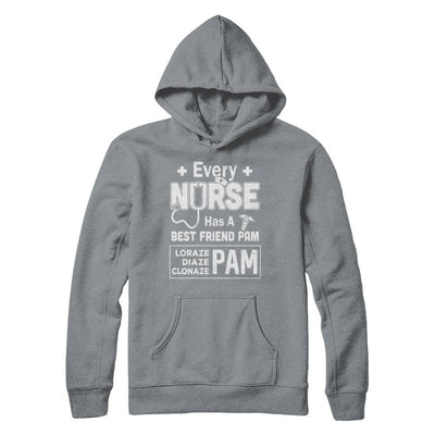 Every Nurse Has A Best Friend Pam-T-Shirt & Hoodie-Pullover Hoodie-Light Steel