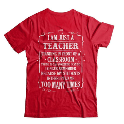 I'm Just A Teacher Standing In Front Of A Classroom-T-Shirt & Hoodie-Premium T-Shirt-Red