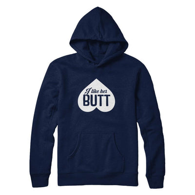 I Like Her Butt Couple-T-Shirt & Hoodie-Pullover Hoodie-Navy