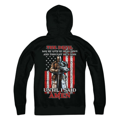Knight American The Devil Saw Me With My Head Down Veteran-T-Shirt & Hoodie-Pullover Hoodie-Black