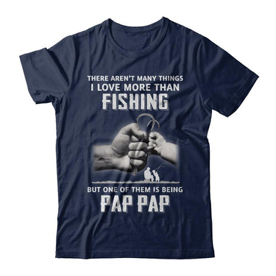 I Love More Than Fishing Being Pap Pap Funny Fathers Day-T-Shirt & Hoodie-Classic T-Shirt-Navy