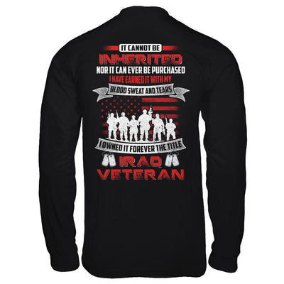 It Cannot Be Inherited I Owned It Forever The Title Iraq Veteran-T-Shirt & Hoodie-Long Sleeve T-Shirt-Black