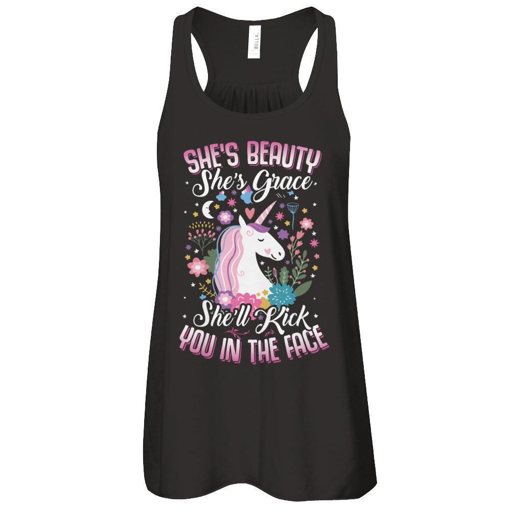 She's Beauty She's Grace She'll Kick You In The Face Unicorn Lover