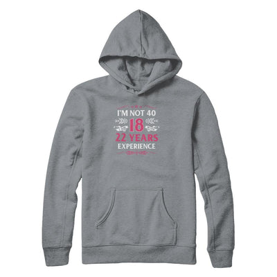 I'm Not 40 I Am 18 Years Old 1981 40th Birthday Gift-T-Shirt & Tank Top-