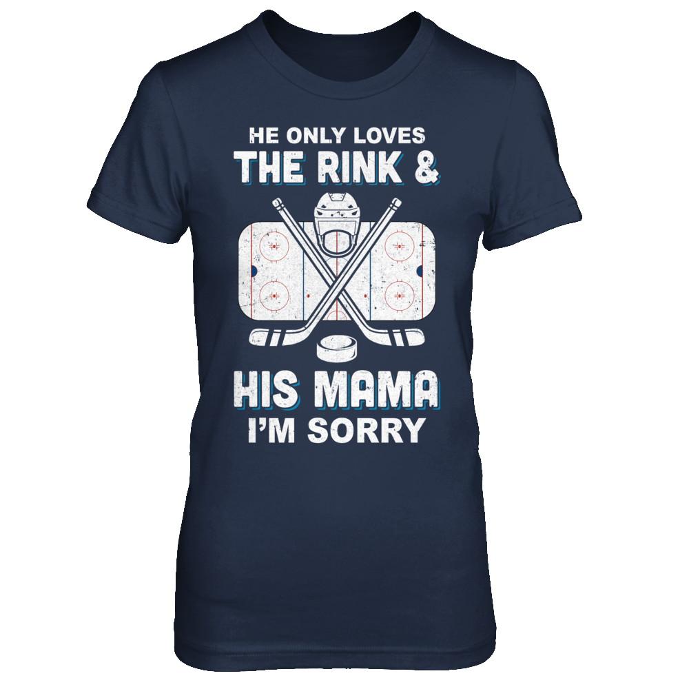 He Only Loves The Rink And His Mama Funny Mom Hockey-T-Shirt & Hoodie-Women's T-Shirt-Navy