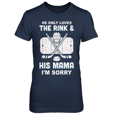 He Only Loves The Rink And His Mama Funny Mom Hockey-T-Shirt & Hoodie-Women's T-Shirt-Navy