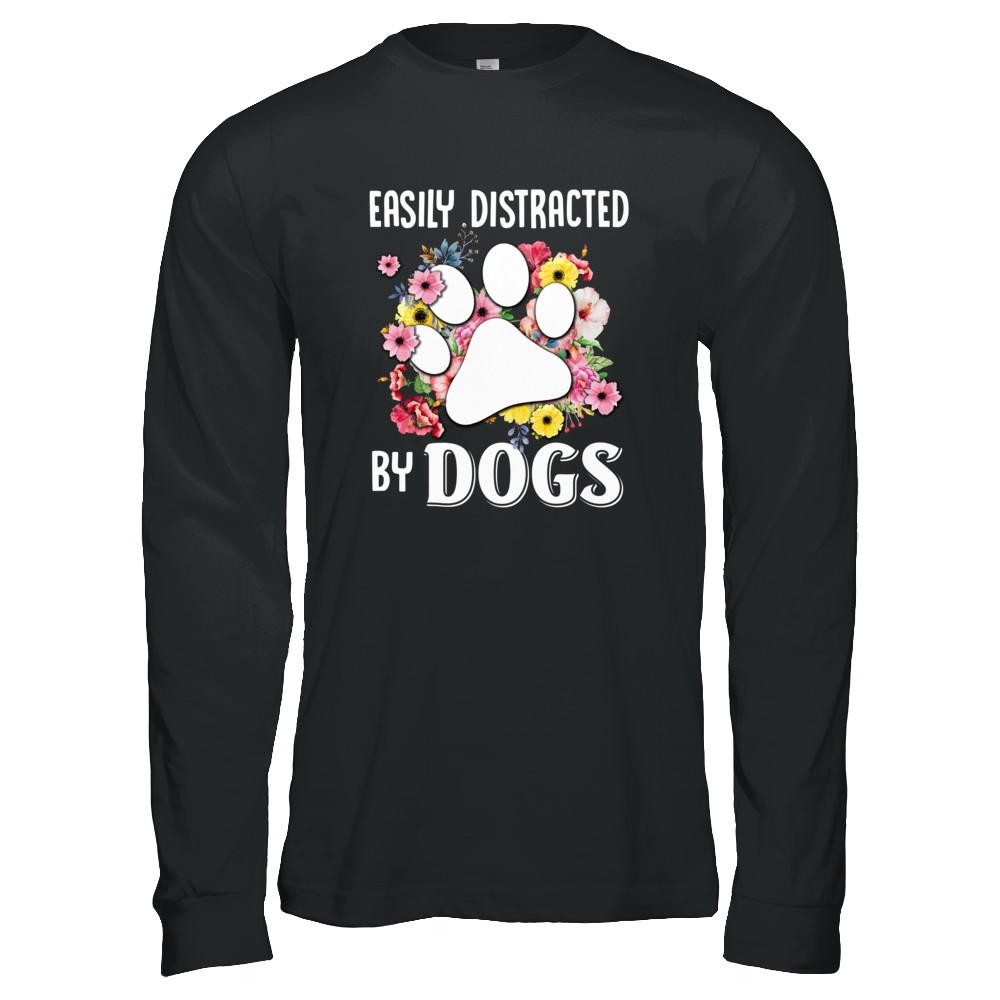 Easily Distracted By Dogs-T-Shirt & Tank Top-Long Sleeve T-Shirt-Black