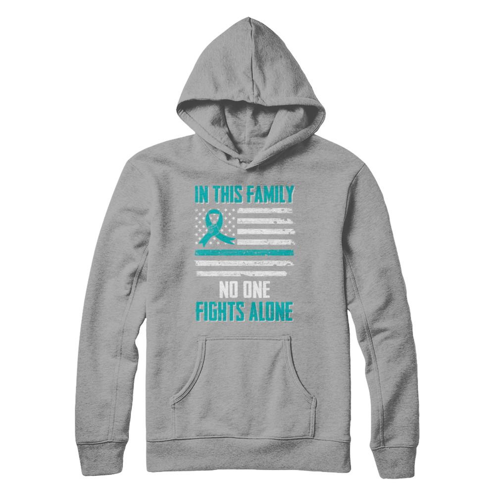 In This Family No One Fights Alone Ovarian Cancer-T-Shirt & Hoodie-Pullover Hoodie-Light Steel