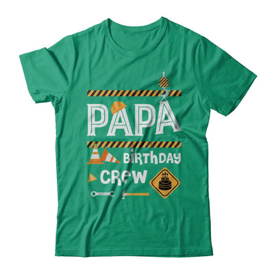 Papa Birthday Crew Construction Birthday Party-T-Shirt & Hoodie-Classic T-Shirt-Kelly Green