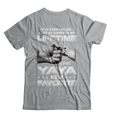 I've Been Called A Lot Of Names But Yaya Is My Favorite-T-Shirt & Hoodie-Classic T-Shirt-Sport Grey