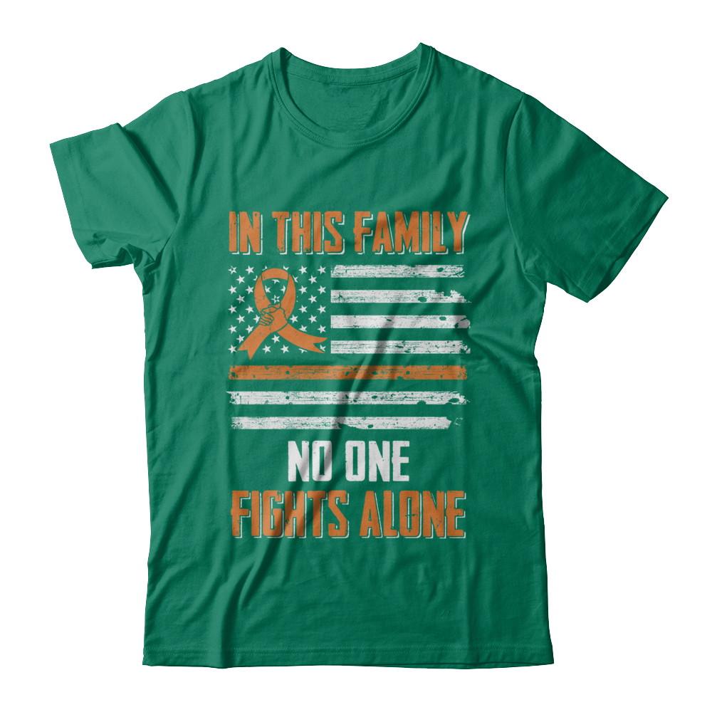 In This Family No One Fights Alone Multiple Sclerosis-T-Shirt & Hoodie-Classic T-Shirt-Kelly Green