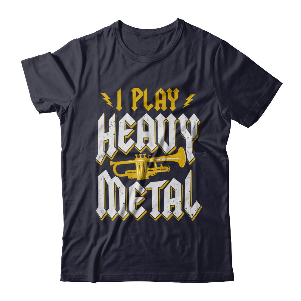 I Play Heavy Metal Trumpet Music Player-T-Shirt & Hoodie-Premium T-Shirt-Midnight Navy