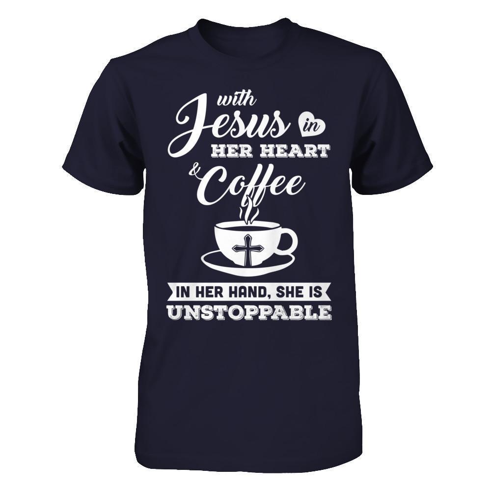 With Jesus In Her Heart And Coffee In Her Hand-T-Shirt & Hoodie-Premium T-Shirt-Midnight Navy