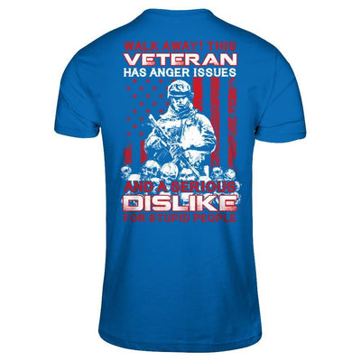 Walk Away This Veteran Has Anger Issues-T-Shirt & Hoodie-Classic T-Shirt-Royal