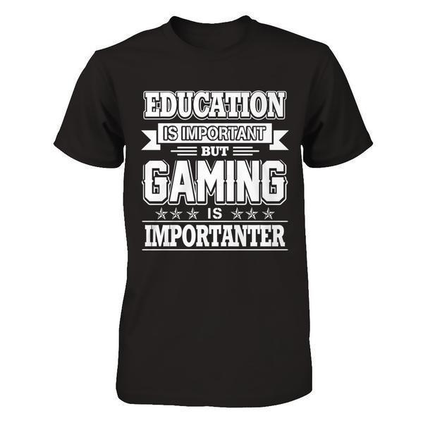 Education Is Important But Gaming Is Importanter-T-Shirt & Hoodie-Premium T-Shirt-Black