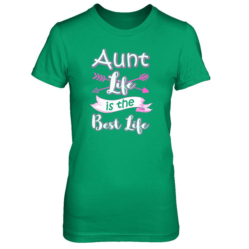 Aunt Life Is The Best Life Faunty Funny Aunty-T-Shirt & Tank Top-Women's T-Shirt-Irish Green