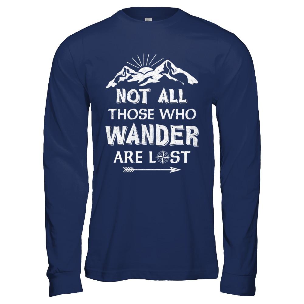 Not All Those Who Wander Are Lost Camping-T-Shirt & Hoodie-Long Sleeve T-Shirt-Navy