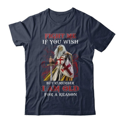 Knight American Fight Me But Remember I Am Old For A Reason-T-Shirt & Hoodie-Classic T-Shirt-Navy