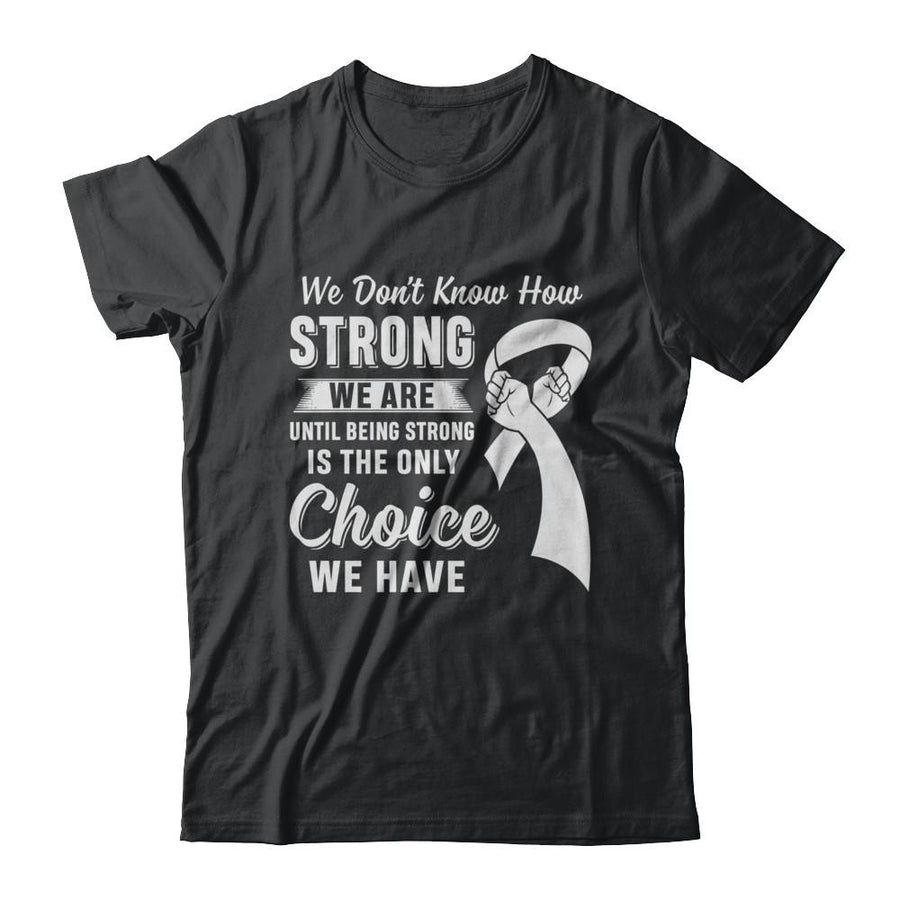 Being Strong Choice Lung Cancer-T-Shirt & Hoodie-Classic T-Shirt-Black