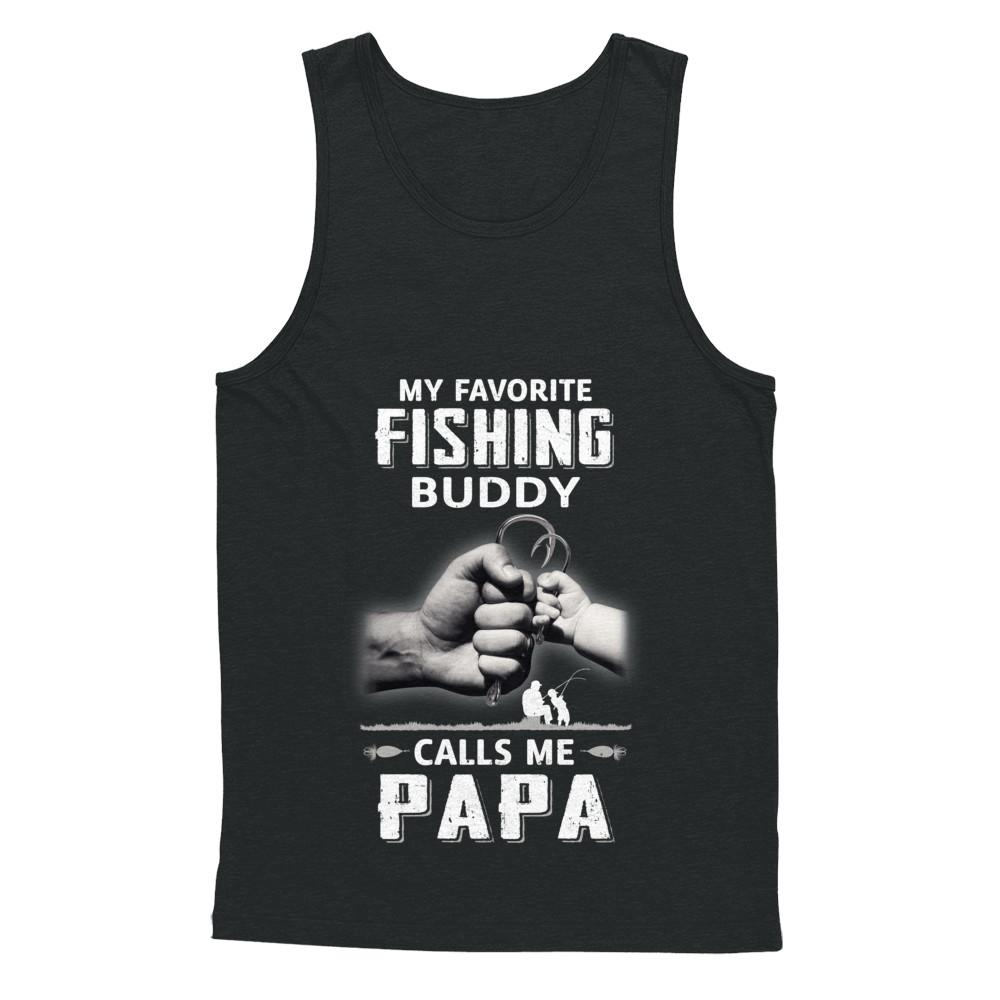 My Favorite Fishing Buddy Calls Me Papa Fish Fathers Day-T-Shirt & Hoodie-Unisex Tank-Black