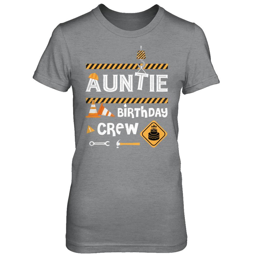 Auntie Birthday Crew Construction Birthday Party Gift-T-Shirt & Hoodie-Women's T-Shirt-Sport Grey